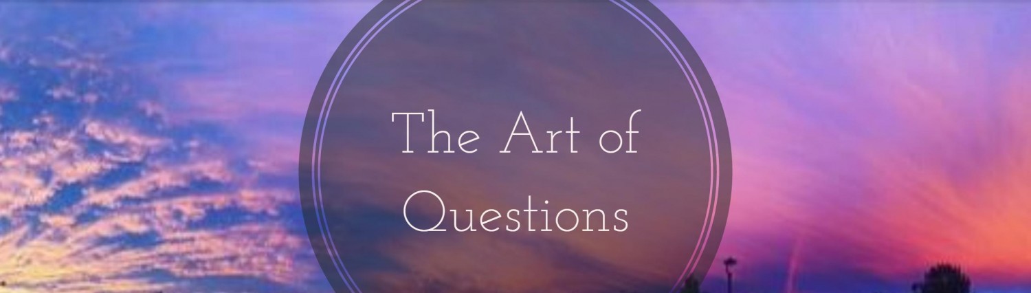 The Art of Questions 